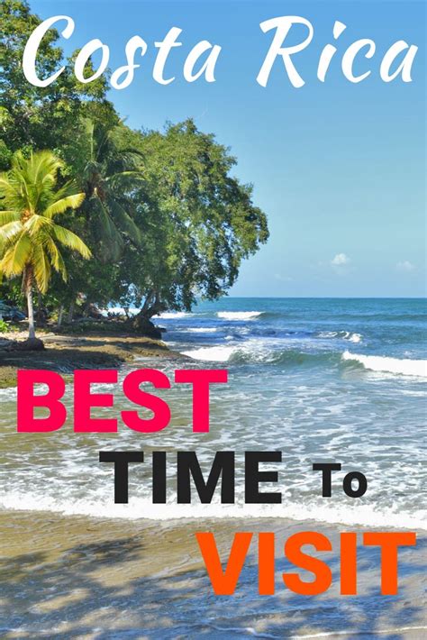 best time of year to go to costa rica